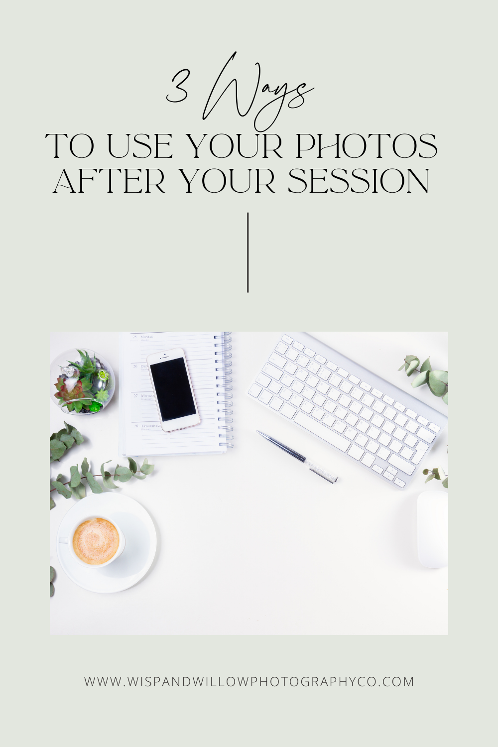 There are so many ways to use your photos after your session! Click here to read more about how we suggest you use them to help keep those moments close to you!